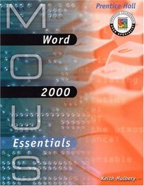 MOUS Essentials: Word 2000