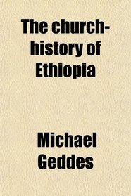 The church-history of Ethiopia