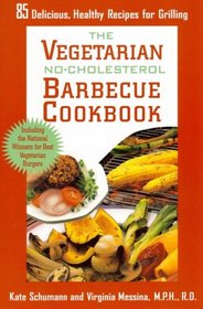The Vegetarian No-Cholesterol Barbeque Cookbook