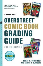 The Official Overstreet Comic Book Grading Guide, 3rd Edition (Overstreet Comic Book Grading Guide)