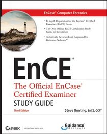 EnCase Computer Forensics -- The Official EnCE: EnCase Certified Examiner Study Guide