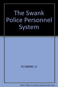 The Swank Police Personnel System