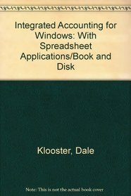 Integrated Accounting for Windows: With Spreadsheet Applications/Book and Disk