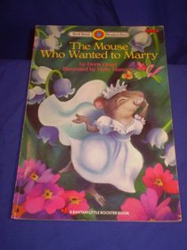 The Mouse Who Wanted To Marry