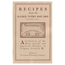 Recipes from the Raleigh Tavern Bake Shop