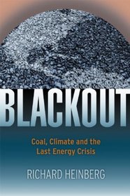 Blackout: Coal, Climate, and the Last Energy Crisis