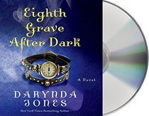 Eighth Grave After Dark (Charley Davidson Series)