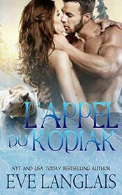 L?appel Du Kodiak (Kodiak Point) (French Edition)