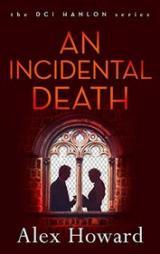 An Incidental Death (4) (DI Hanlon)