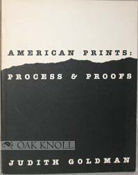 American Prints: Process & Proofs