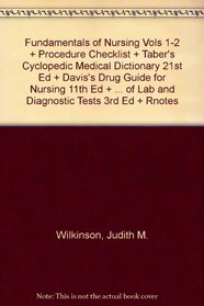 Fundamentals of Nursing Vols 1-2 + Procedure Checklist + Taber's Cyclopedic Medical Dictionary 21st Ed + Davis's Drug Guide for Nursing 11th Ed + Davis's ... of Lab and Diagnostic Tests 3rd Ed + Rnotes