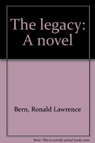 The legacy: A novel