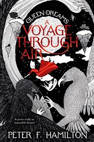 A Voyage Through Air (The Queen of Dreams)