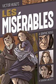 Les Misrables: A Graphic Novel (Classic Fiction)