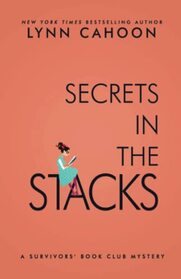 Secrets in the Stacks (A Survivor's Book Club Mystery)