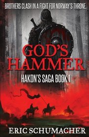 God's Hammer (Hakon's Saga) (Volume 1)