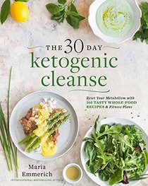 The 30-Day Ketogenic Cleanse