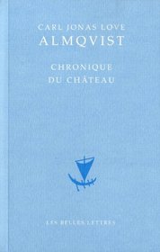 Chronique Du Chateau (Classiques Du Nord) (French Edition)