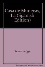 Casa de Munecas, La (Spanish Edition)