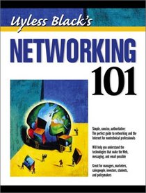 Uyless Black's Networking 101