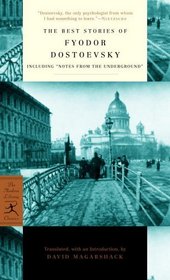 The Best Stories of Fyodor Dostoevsky: Including 