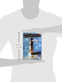 Apollo 13 (Totally True Adventures): How Three Brave Astronauts Survived a Space Disaster. . .