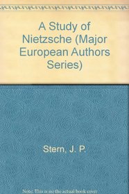 A Study of Nietzsche (Major European Authors Series)