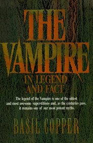 The Vampire: In Legend, Fact and Art
