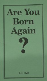 Are You Born Again (Packet of 100 tracts)