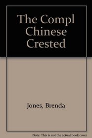 The Complete Chinese Crested (Book of the breed)
