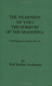 Nearness of You/Sorrow of the Madonna