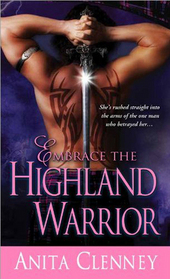 Embrace the Highland Warrior (Highland Warrior, Bk 2)