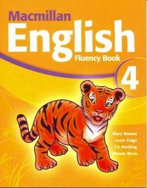 Macmillan English 4: Fluency Book (High Level Primary ELT Course for the Middle East): Fluency Book (High Level Primary ELT Course for the Middle East)