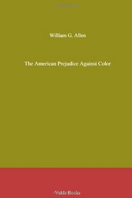 The American Prejudice Against Color