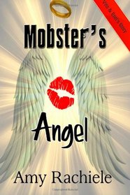 Mobster's Angel (Mobster's Series) (Volume 4)