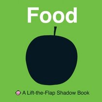 Food (Lift-the-flap Shadow Books)