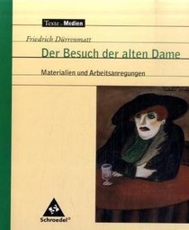 Friedrich Drrenmatt. Der Besuch der alten Dame
