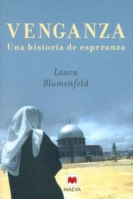 Venganza/ Revenge (Vidas: Memorias Y Biografias) (Spanish Edition)