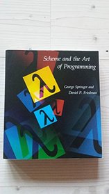 Scheme and the Art of Programming (MIT Electrical Engineering and Computer Science)