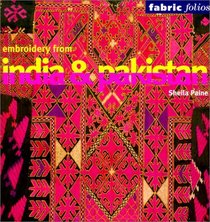 Embroidery from India and Pakistan (Fabric Folios)