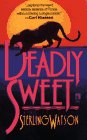 Deadly Sweet