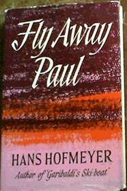 Fly Away Paul