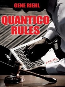 Quantico Rules (Thorndike Press Large Print Adventure Series,)