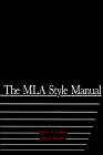 The MLA Style Manual