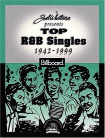 Top RandB Singles 1942-1999 (Top R  B Singles)