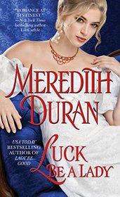 Luck Be a Lady (Rules for the Reckless, Bk 4)