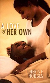 A Love of Her Own (Indigo: Sensuous Love Stories)