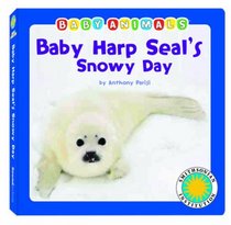 Baby Harp Seal's: Snowy Day (Smithsonian Baby Animals)