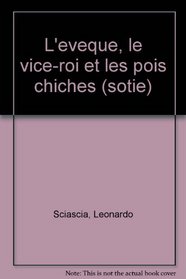 L'Evque, le vice-roi et les pois chiches