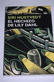 Hechizo de Lily Dahl, El